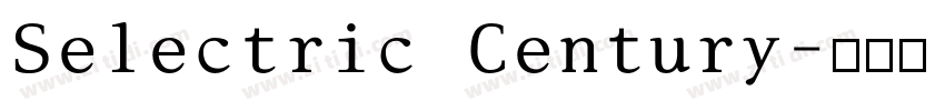 Selectric Century字体转换